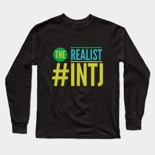 INTJ The Realist Long Sleeve T-Shirt